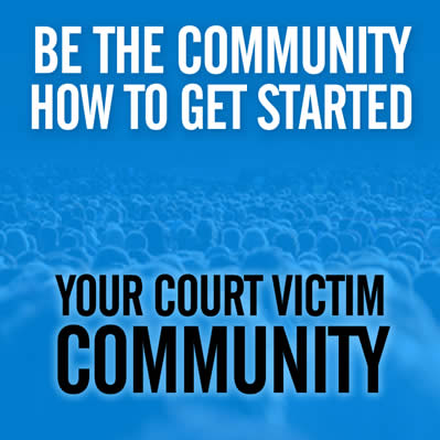 Court Victim Your Community Getting Started for Court Victims