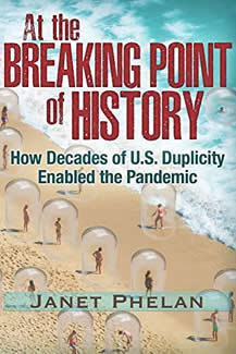 Janet Phelan Book At the breaking point of history