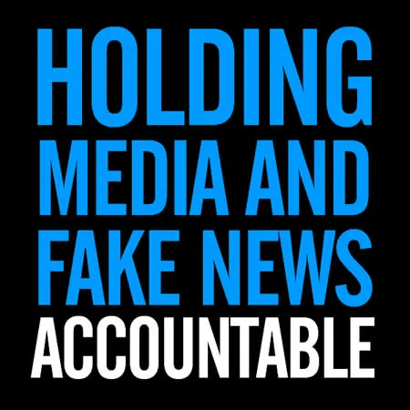 Holding media and those who own media personally accountable for blatant baseless lies 