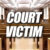 Group logo of Court Victim