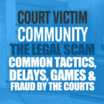 Group logo of OUR LEGAL SYSTEM IS A SCAM, SAMPLES, TYPICAL GAMES, DELAY TACTICS AND FRAUD BY THE COURT