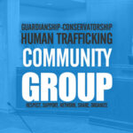 Group logo of GUARDIANSHIP-CONSERVATORSHIP HUMAN TRAFFICKING