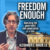 Group logo of FREEDOM ENOUGH PODCAST with Alexander Baker